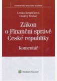 Zákon o Finanční správě České republiky Zákon o Finanční správě České republiky