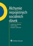 Alchymie nepojistných sociálních dávek Alchymie nepojistných sociálních dávek
