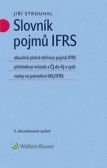 Slovník pojmů IFRS (2. aktualizované vydání) Slovník pojmů IFRS (2. aktualizované vydání)