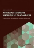 Financial Statements under the US GAAP and IFRS Financial Statements under the US GAAP and IFRS