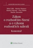 Zákon o rozhodčím řízení a o výkonu rozhodčích nálezů. Komentář Zákon o rozhodčím řízení a o výkonu rozhodčích nálezů. Komentář