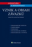 Vznik a obsah závazků - Judikatura k rekodifikaci