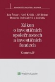 Zákon o investičních společnostech a investičních fondech - Komentář Zákon o investičních společnostech a investičních fondech - Komentář