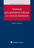 Stížnost pro porušení zákona ve věcech trestních Stížnost pro porušení zákona ve věcech trestních