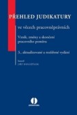 Přehled judikatury ve věcech pracovněprávních