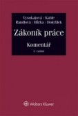 Zákoník práce - Komentář - 5. aktualizované vydání Zákoník práce - Komentář - 5. aktualizované vydání