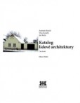 Katalog lidové architektury Katalog lidové architektury