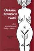 Obrana ženských tvarů Obrana ženských tvarů