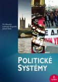 Politické systémy - 2. aktualizované vydání Politické systémy - 2. aktualizované vydání