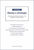 Stezky a strategie Stezky a strategie