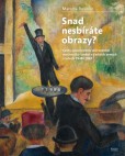 Snad nesbíráte obrazy? Snad nesbíráte obrazy?