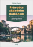 Průvodce západním Balkánem Průvodce západním Balkánem