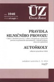 ÚZ č.1046 Pravidla silničního provozu