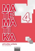 Matematika se čtyřlístkem 4 Příručka učitele Matematika se čtyřlístkem 4 Příručka učitele