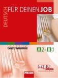 Deutsch für deinen job - Gastronomie + mp3 Deutsch für deinen job - Gastronomie + mp3