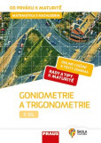Matematika s nadhledem od prváku k maturitě, 9. díl Goniometrie a trigonometrie Matematika s nadhledem od prváku k maturitě, 9. díl Goniometrie a trigonometrie