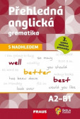 Přehledná anglická gramatika s nadhledem, 3. vydání Přehledná anglická gramatika s nadhledem, 3. vydání