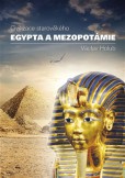 Civilizace starověkého Egypta a Mezopotamie Civilizace starověkého Egypta a Mezopotamie