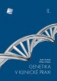 Genetika v klinické praxi II