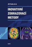 Inovativní zobrazovací metody Inovativní zobrazovací metody