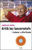 Kritik bez konzervatoře Kritik bez konzervatoře