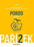 Kniha o těhotenství, porodu a dítěti. 2.díl Kniha o těhotenství, porodu a dítěti. 2.díl