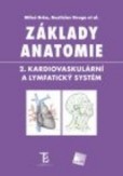 Základy anatomie. 2. Kardiovaskulární a lymfatický systém