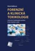 Forenzní a klinická toxikologie - 2., doplněné vydání