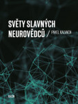 Světy slávných neurovědcu Světy slávných neurovědcu
