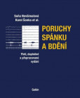 Poruchy spánku a bdění Poruchy spánku a bdění