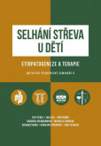 Selhání střeva u dětí / Etiopatogeneze a terapie Selhání střeva u dětí / Etiopatogeneze a terapie