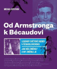 Od Armstronga k Bécaudovi Od Armstronga k Bécaudovi