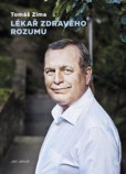 Tomáš Zima: Lékař zdravého rozumu Tomáš Zima: Lékař zdravého rozumu
