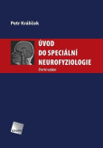 Úvod do speciální neurofyziologie - 4.vydání Úvod do speciální neurofyziologie - 4.vydání