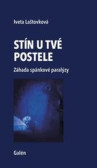 Stín u tvé postele Stín u tvé postele