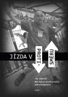 Jízda v protisměru Jízda v protisměru