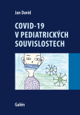 Covid-19 v pediatrických souvislostech Covid-19 v pediatrických souvislostech