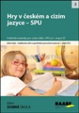 Hry v českém a cizím jazyce - SPU Hry v českém a cizím jazyce - SPU
