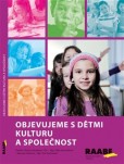 Objevujeme s dětmi kulturu a společnost Objevujeme s dětmi kulturu a společnost