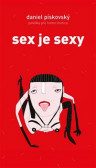 Sex je sexy Sex je sexy