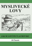 Myslivecké lovy Myslivecké lovy