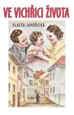 Ve vichřici života Ve vichřici života