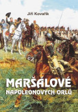 Maršálové Napoleonových orlů Maršálové Napoleonových orlů