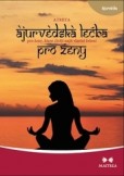 Ájurvédská léčba pro ženy Ájurvédská léčba pro ženy