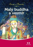 Malý Buddha a vesmír Malý Buddha a vesmír
