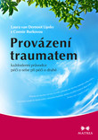 Provázení traumatem Provázení traumatem