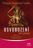 Osvobození od lpění Osvobození od lpění