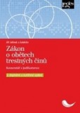Zákon o obětech trestných činů - komentář s judikaturou Zákon o obětech trestných činů - komentář s judikaturou