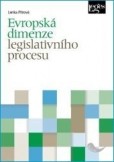 Evropská dimenze legislativního procesu Evropská dimenze legislativního procesu