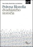 Právna filozofia dvadsiateho storočia Právna filozofia dvadsiateho storočia